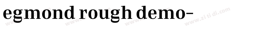 egmond rough demo字体转换 egmond rough demo字体转换